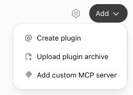 The Add menu in ChatGPT, with Add custom MCP server